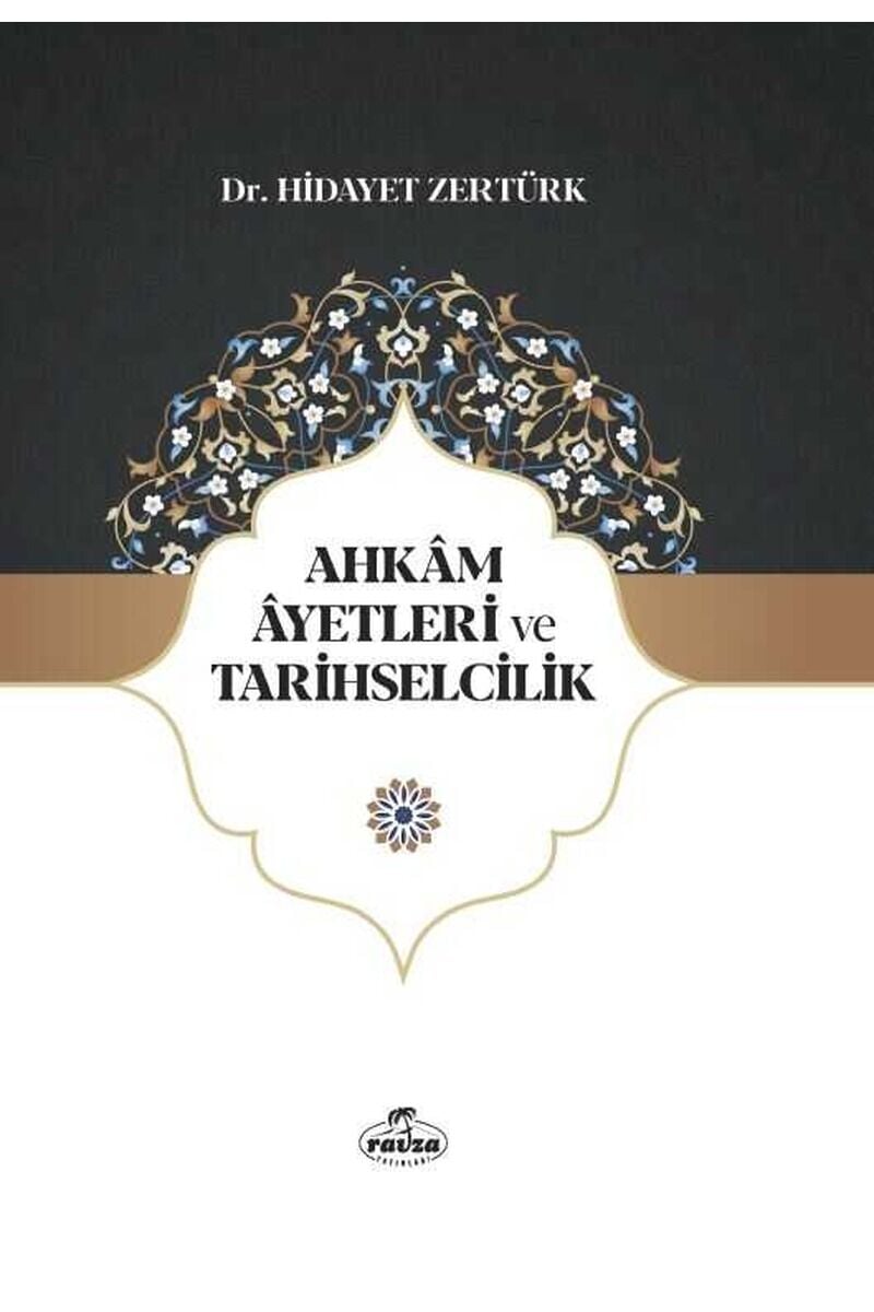 Ahkam Ayetleri ve Tarihselcilik