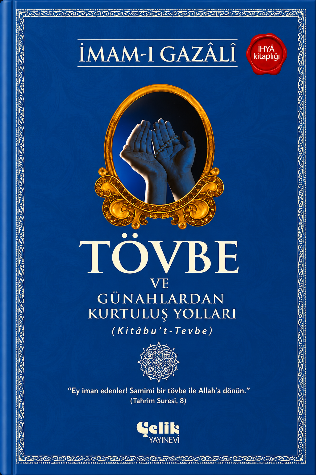 Tövbe ve Günahlardan Kurtuluş Yolları