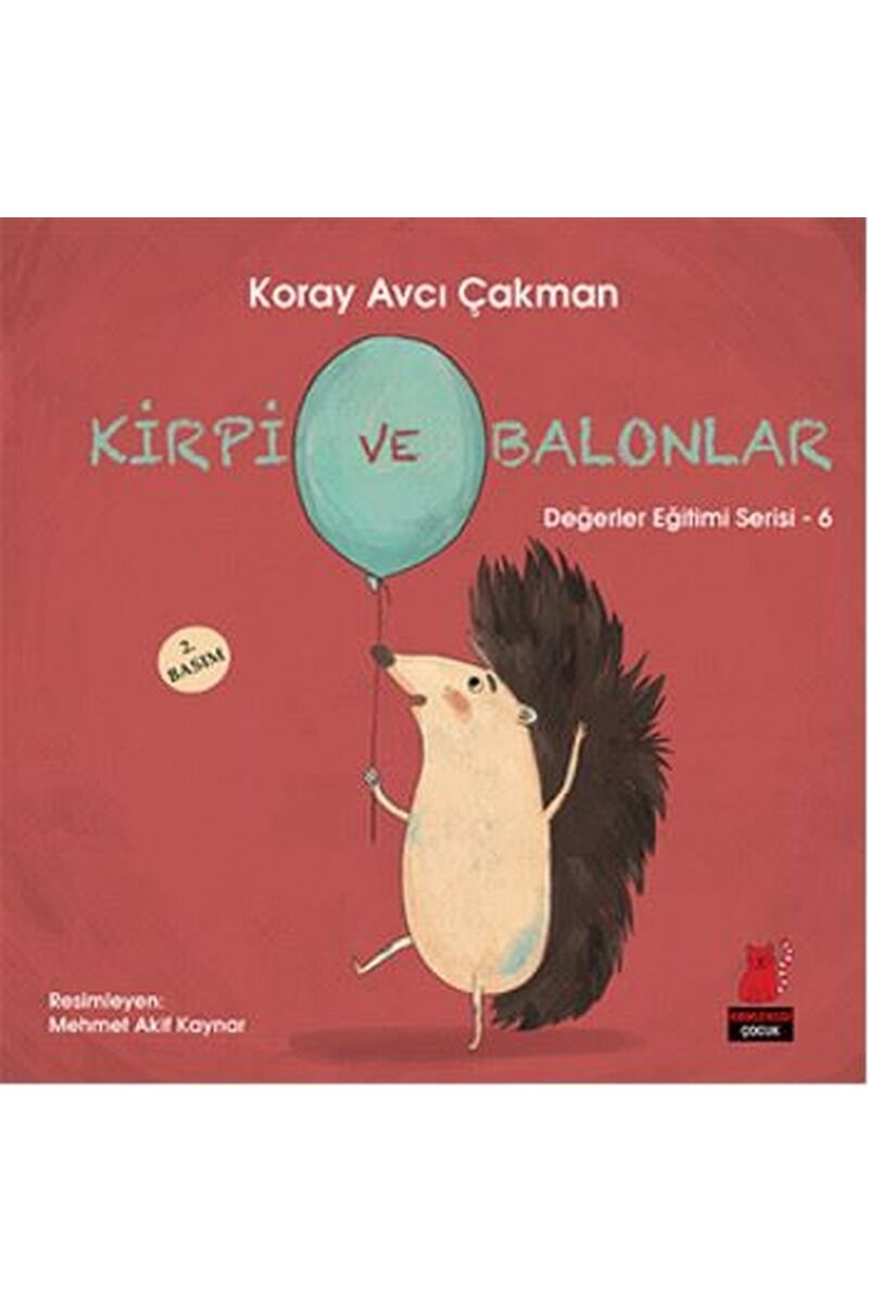 Kirpi ve Balonlar, Clz - KORAY AVCI ÇAKMAN