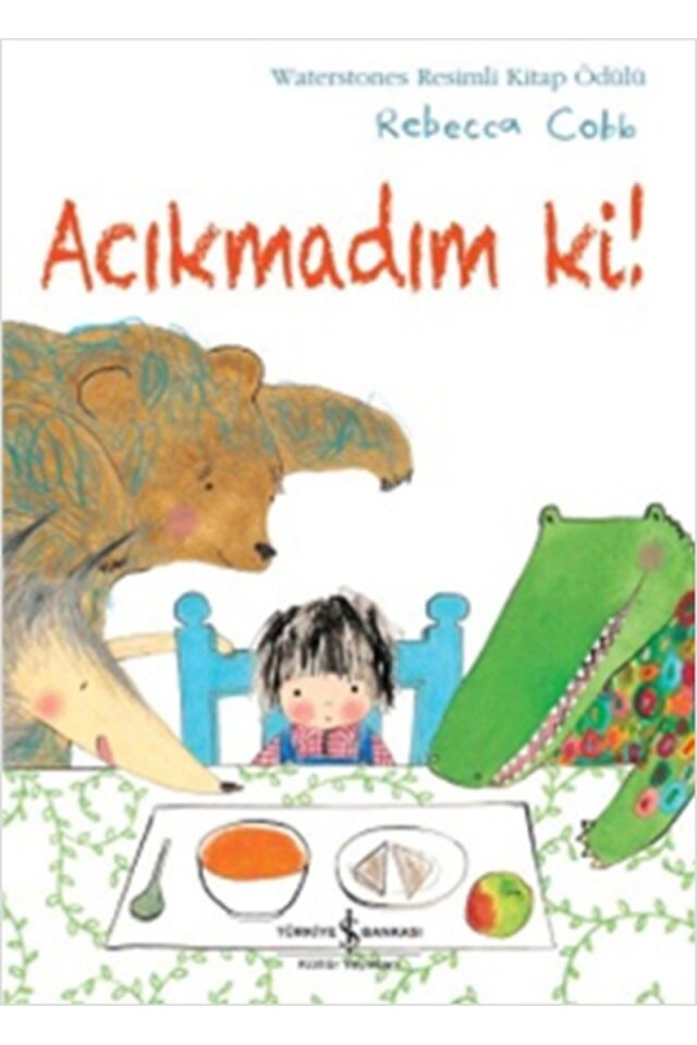 Acıkmadım Ki!, Clz - REBECCA COBB