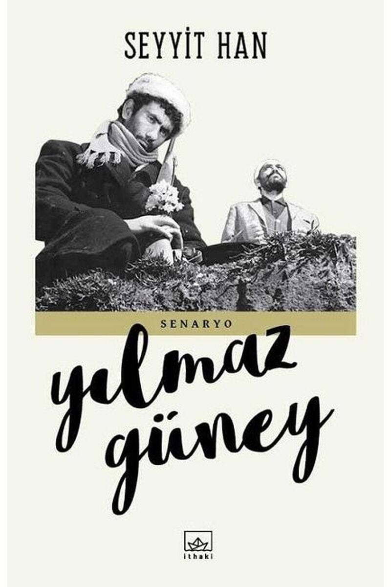 Seyyit Han-Senaryo, Clz - YILMAZ GÜNEY