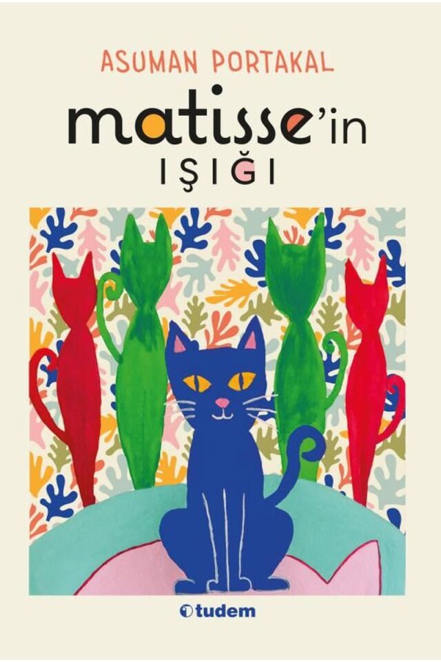 Matisse'in Işığı, Clz - ASUMAN PORTAKAL