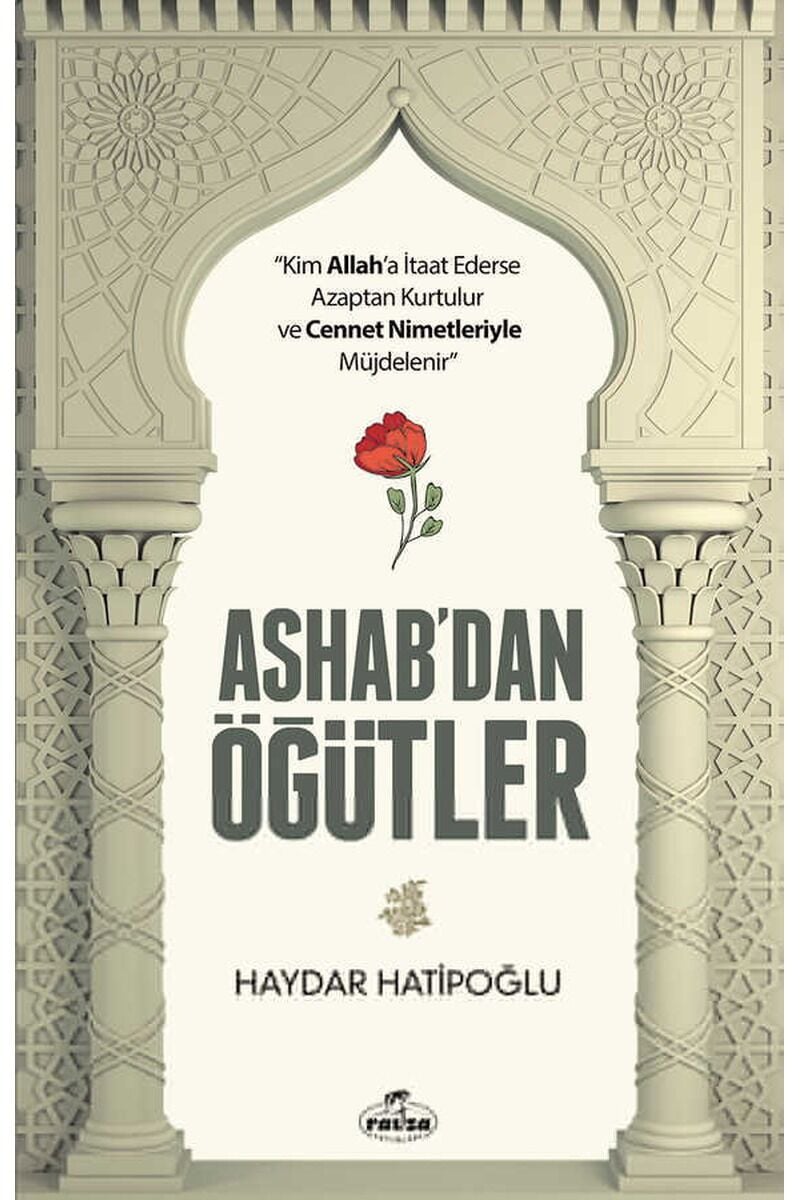 Ashab'dan Öğütler