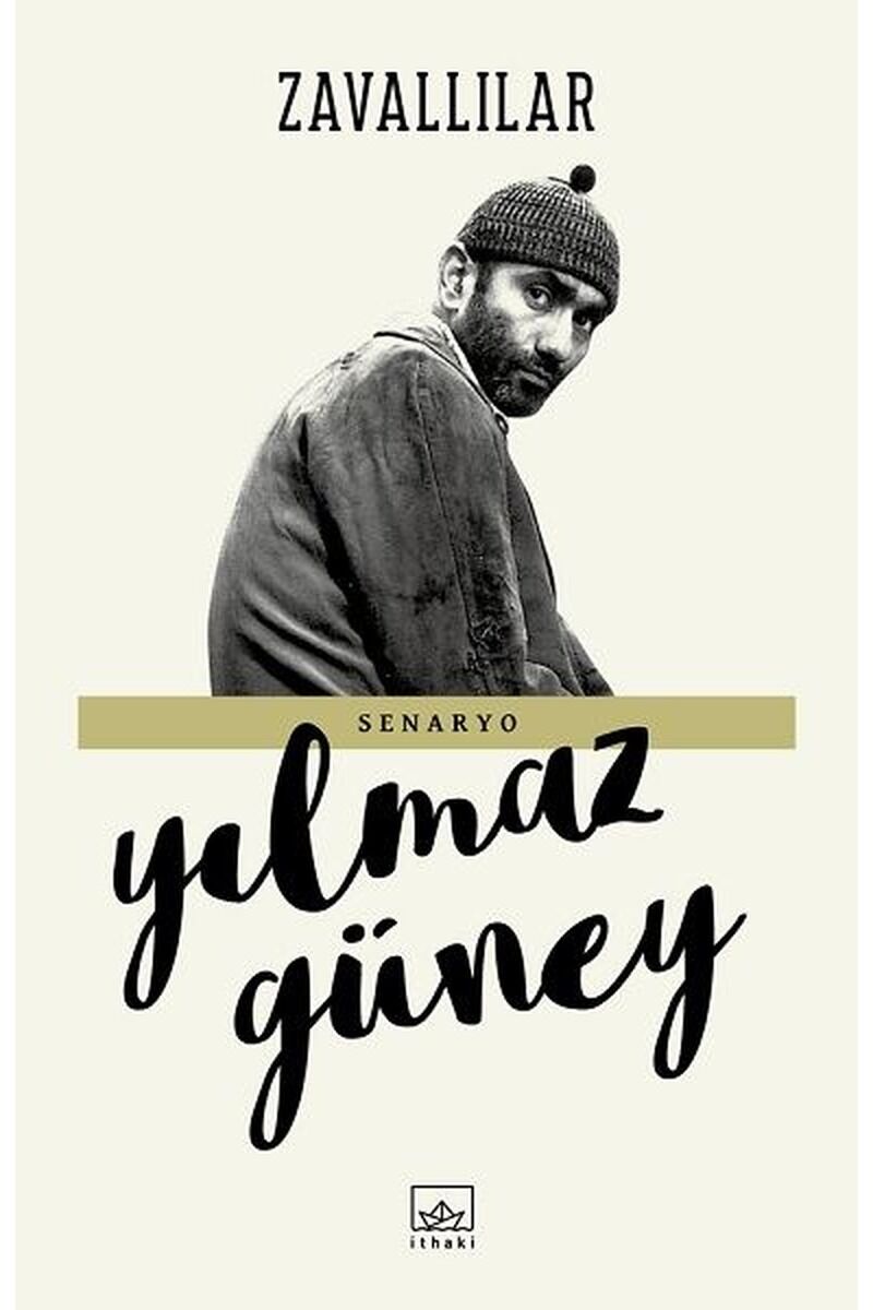Zavallılar-Senaryo, Clz - YILMAZ GÜNEY