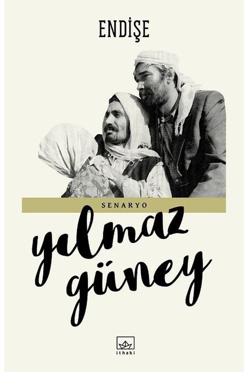 Endişe, Clz - YILMAZ GÜNEY