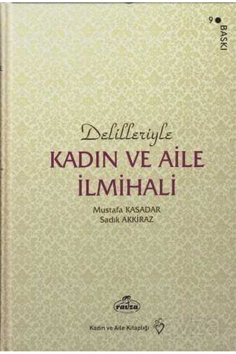 Delilleriyle Kadın İlmihali (Ciltli)(2.Hm)
