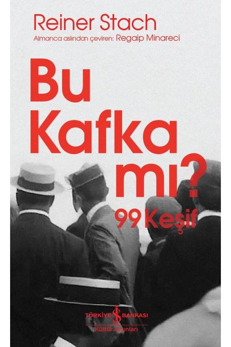 Bu Kafka Mı? 99 Keşif, Clz - REINER STACH
