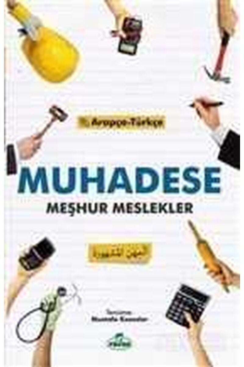 Muhadese; Meşhur Meslekler
