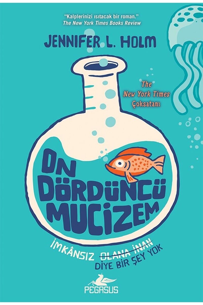 On Dördüncü Mucizem, Clz - JENNIFER L. HOLM