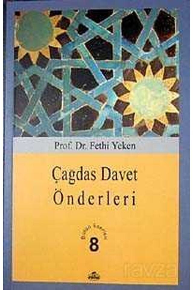 Çağdaş Davet Önderleri; Tüm Eserleri 8