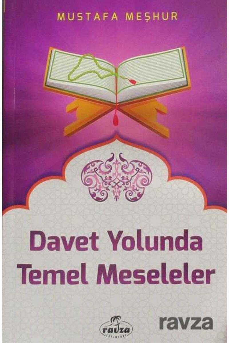 Davet Yolunda Temel Meseleler