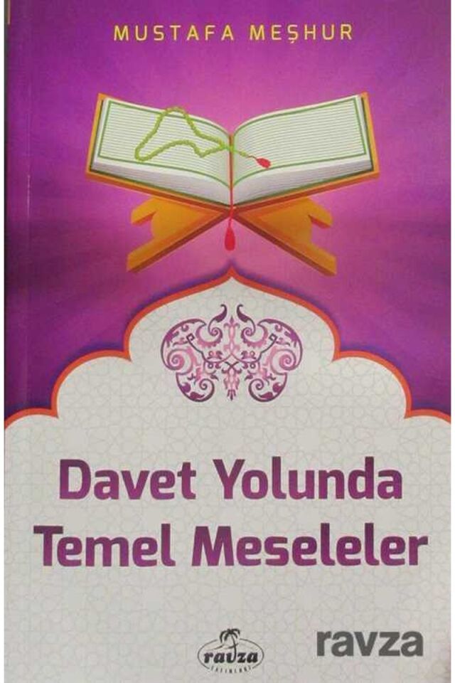 Davet Yolunda Temel Meseleler