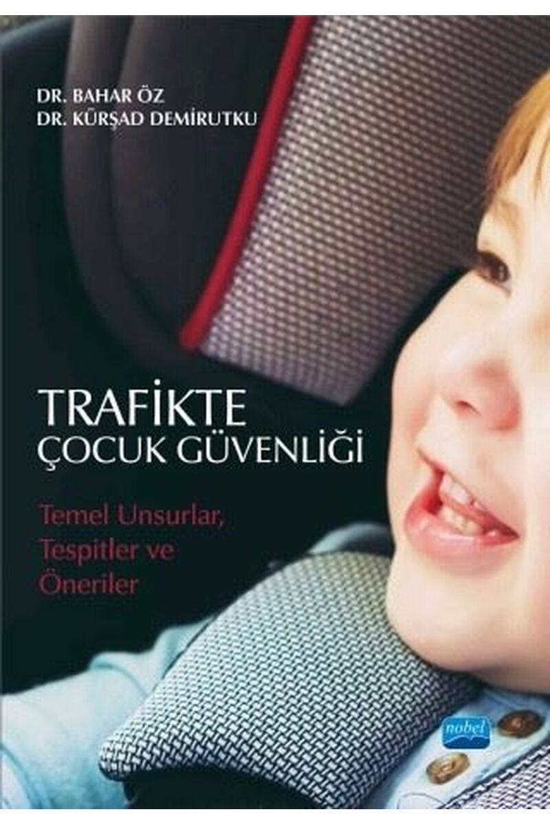 Trafikte Çocuk Güvenliği: Temel Uns, Clz - BAHAR ÖZ