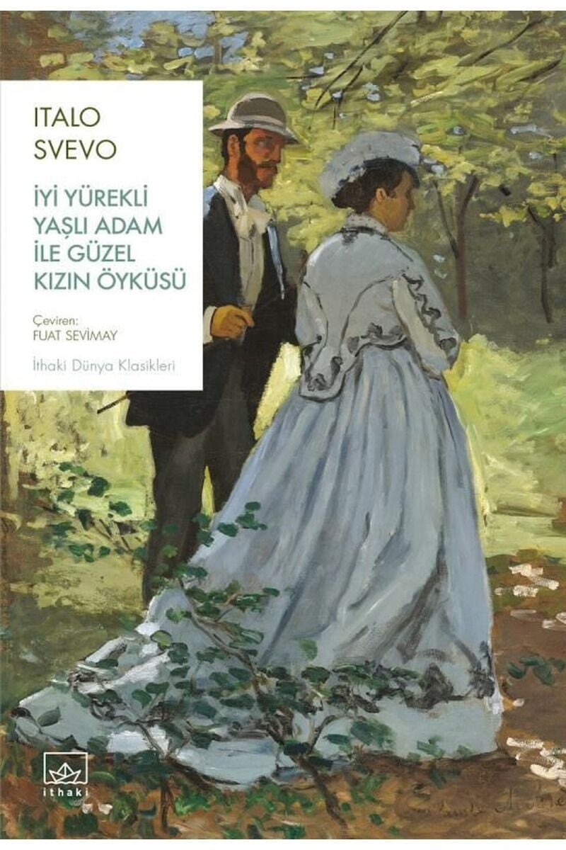 İyi Yürekli Yaşlı Adam ile Güzel Kı, Clz - ITALO SVEVO