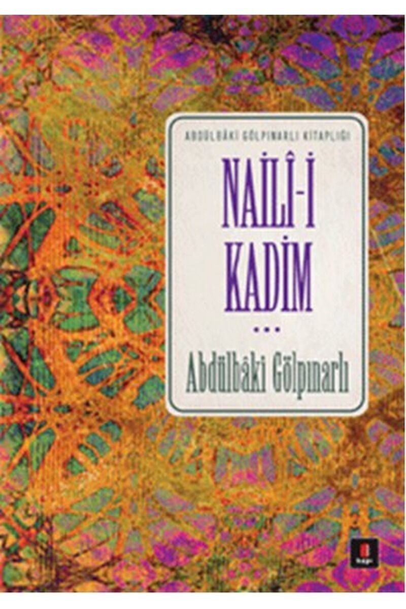 Nail-i Kadim, Cpb - ABDÜLBAKI GÖLPINARLI