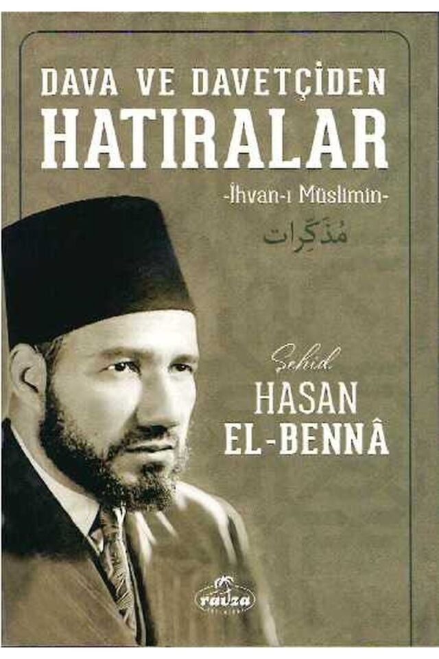 Dava ve Davetçiden Hatıralar (Ciltli); İhvan-ı Müslimin