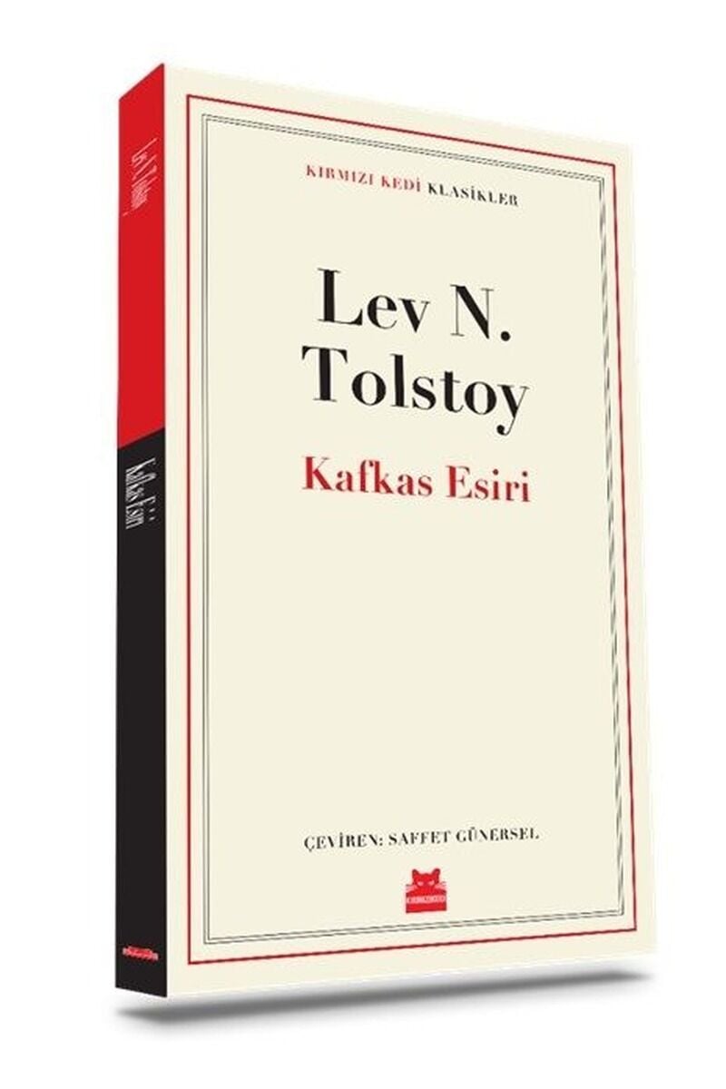 Kafkas Esiri-Kırmızı Kedi Klasikler, Clz - LEV NIKOLAYEVIÇ TOLSTOY