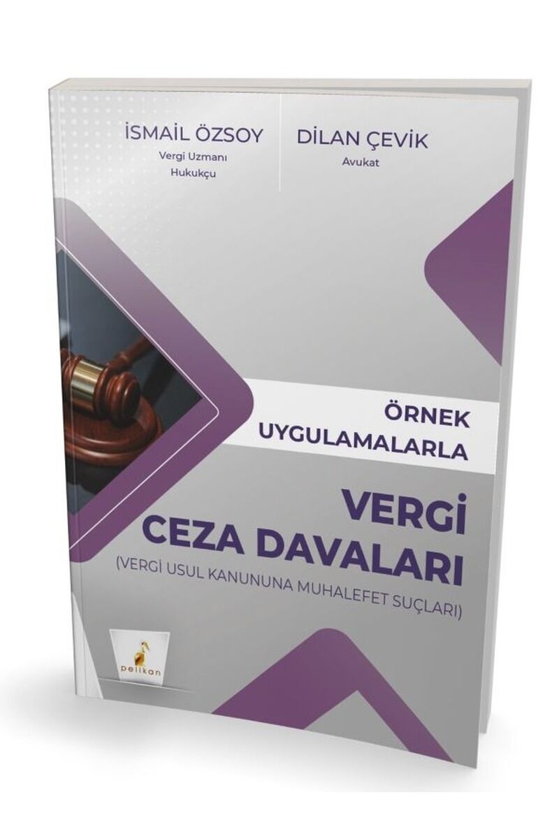 Örnek Uygulamalarla Vergi Ceza Dava, Clz - DİLAN ÇEVİK
