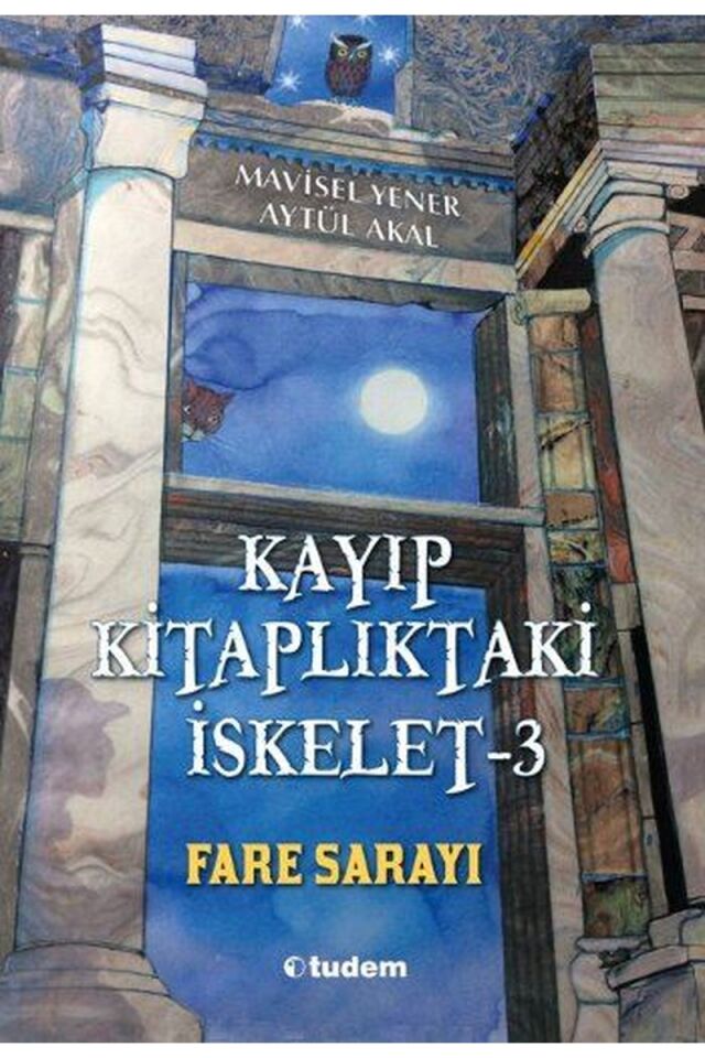 Kayıp Kitaplıktaki İskelet 3-Fare S, Clz - AYTÜL AKAL