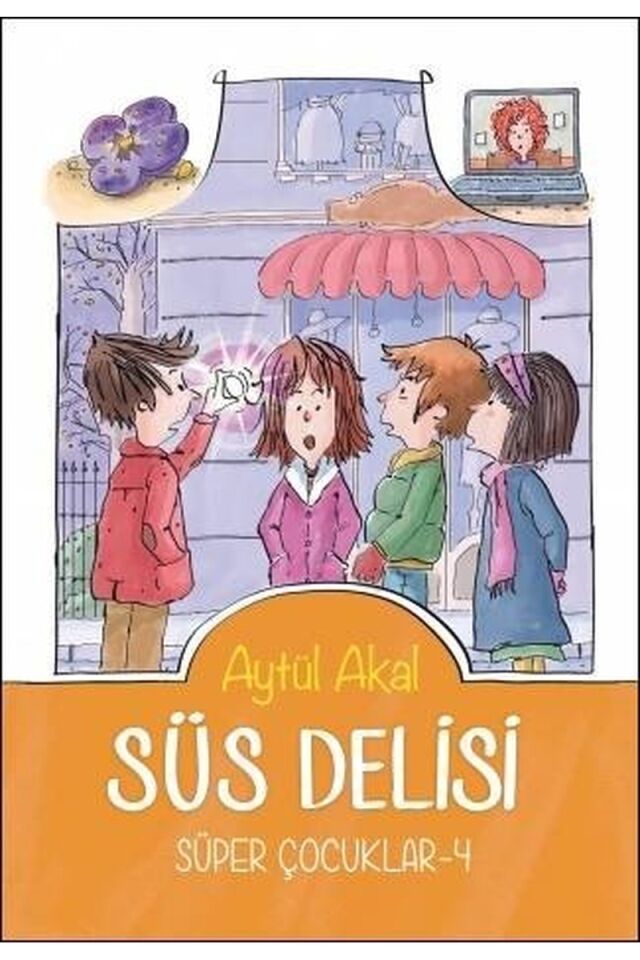 Süs Delisi-Süper Çocuklar 4, Clz - AYTÜL AKAL