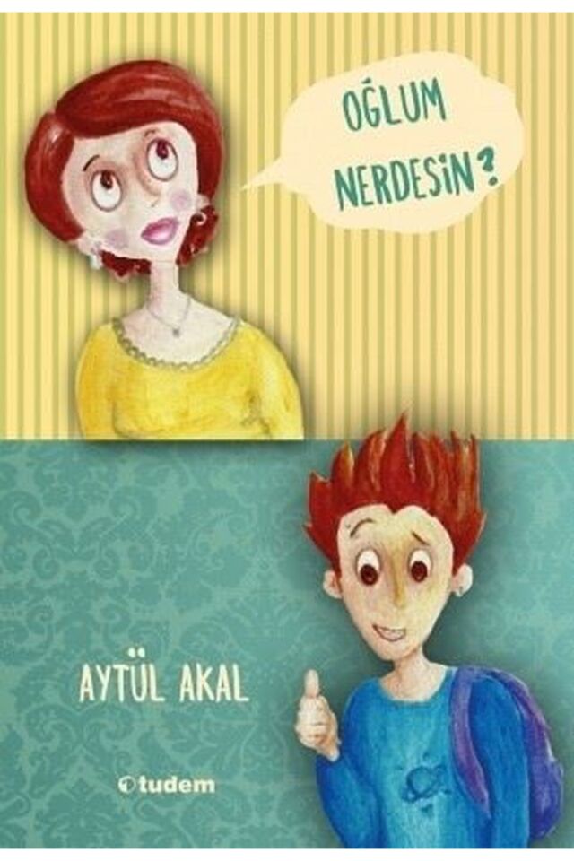 Oğlum Nerdesin?, Clz - AYTÜL AKAL