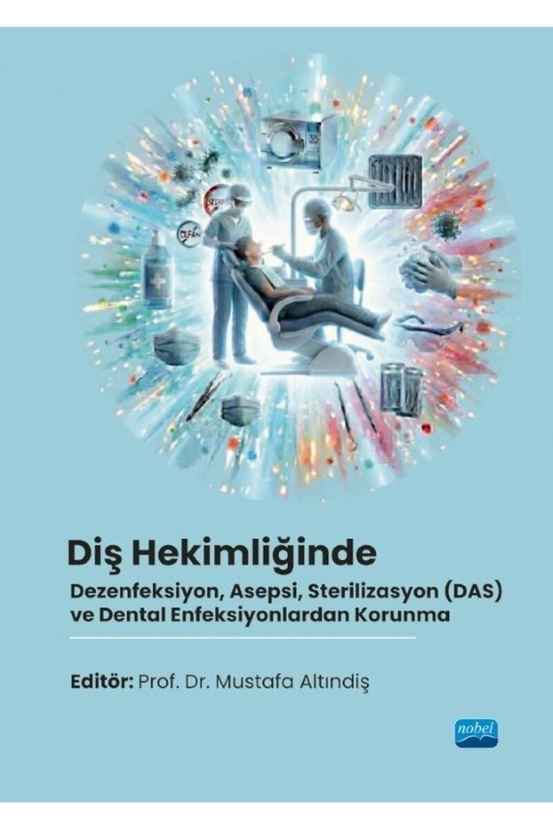 Diş Hekimliğinde Dezenfeksiyon, Ase, Clz - KOLEKTIF