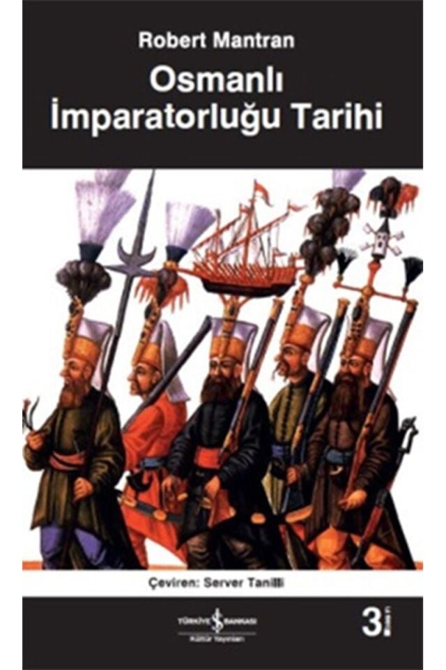 Osmanlı İmparatorluğu Tarihi, Clz - ROBERT MANTRAN
