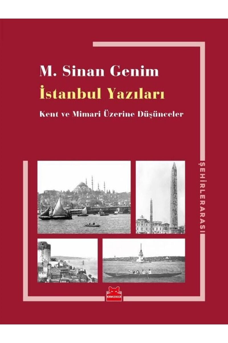 İstanbul Yazıları-Kent ve Mimari Üz, Clz - M. SINAN GENIM