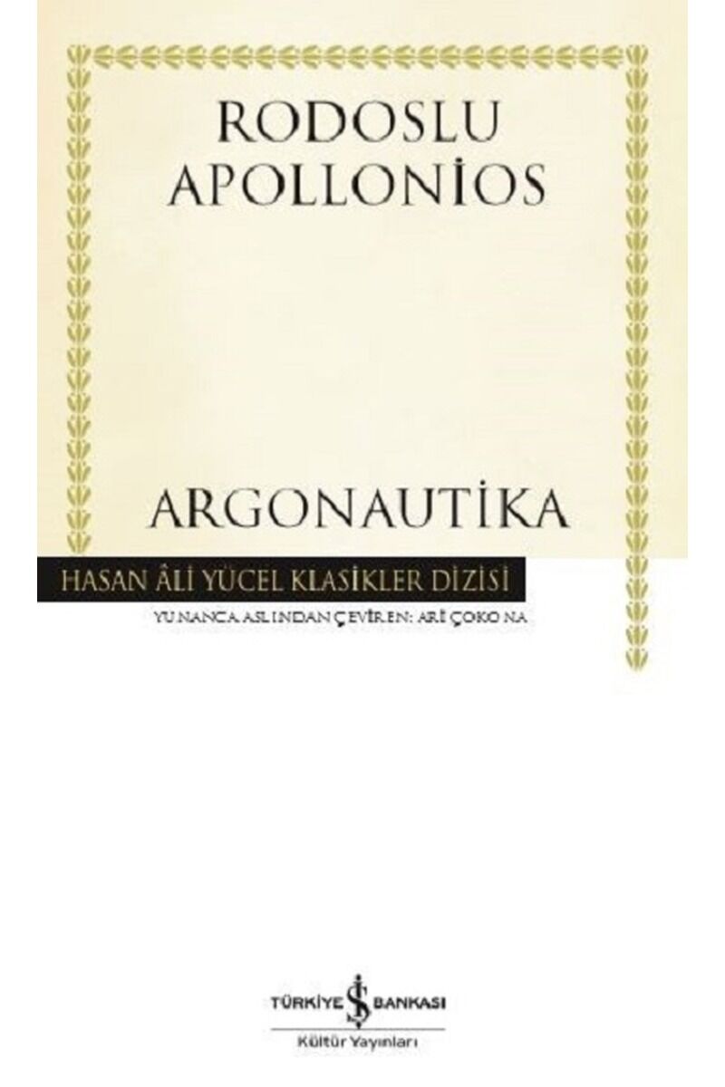 Argonautika-Hasan Ali Yücel Klasikl, Clz - RODOSLU APOLLONIOS