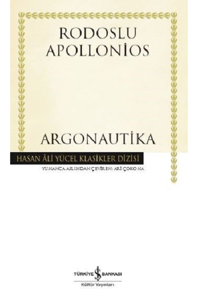 Argonautika-Hasan Ali Yücel Klasikl, Clz - RODOSLU APOLLONIOS