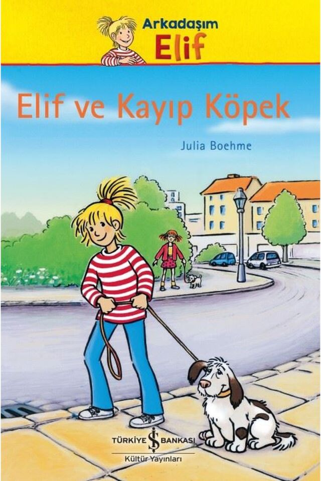 Elif ve Kayıp Köpek-Arkadaşım Elif, Clz - JULIA BOEHME