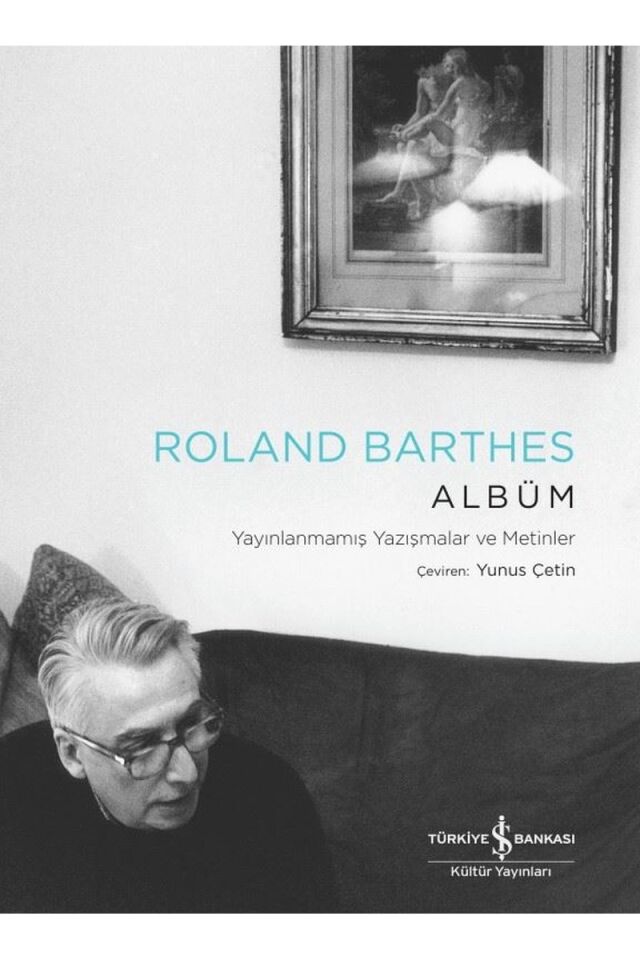 Albüm-Yayınlanmamış Yazışmalar ve M, Clz - ROLAND BARTHES