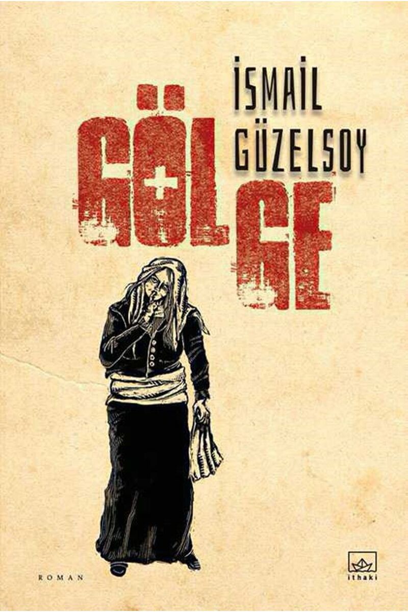 Gölge, Clz - İSMAIL GÜZELSOY