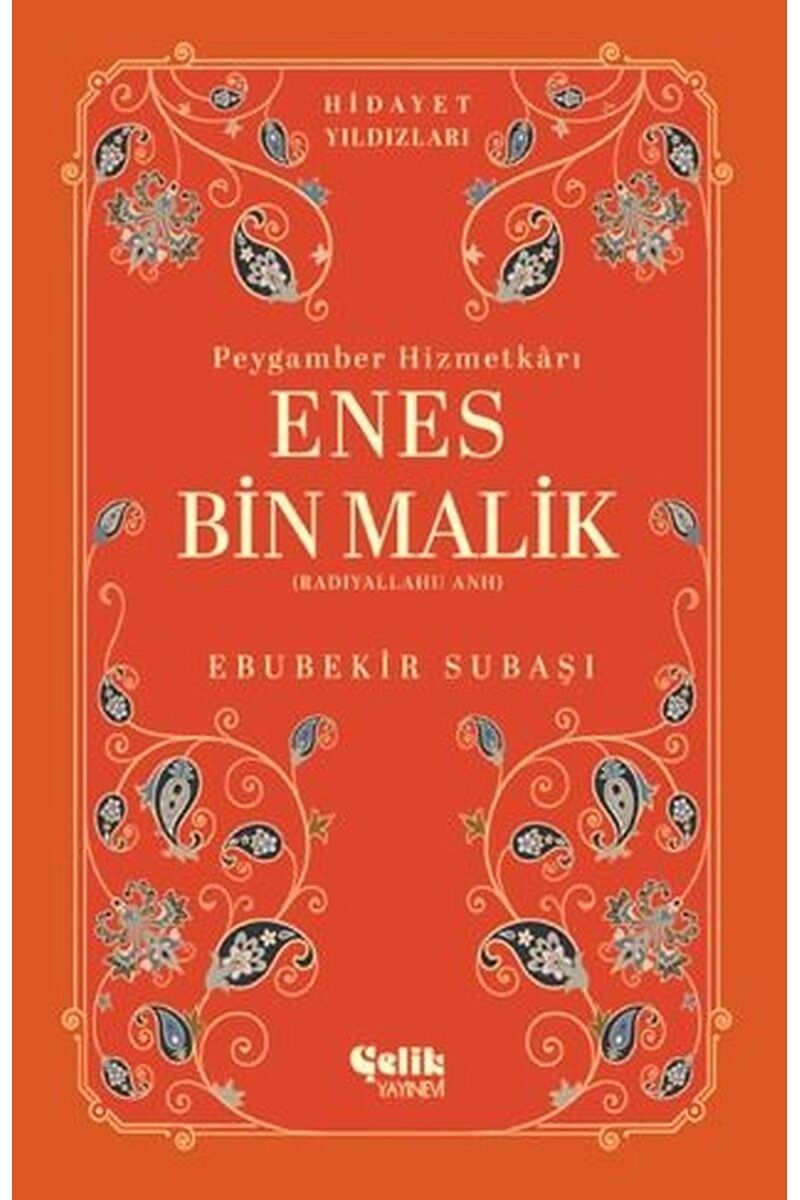 Enes Bin Malik (Radıyallahu Anh) Pe, Clz - EBUBEKİR SUBAŞI