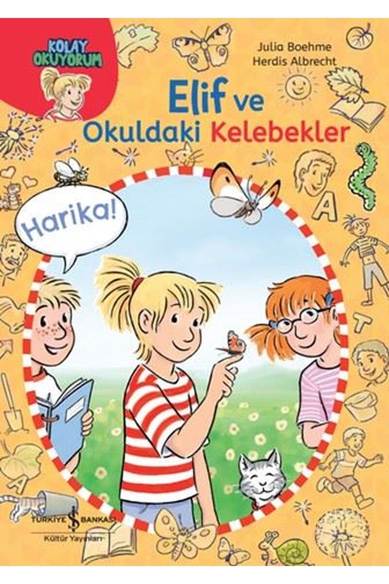 Elif ve Okuldaki Kelebekler-Kolay O, Clz - JULIA BOEHME