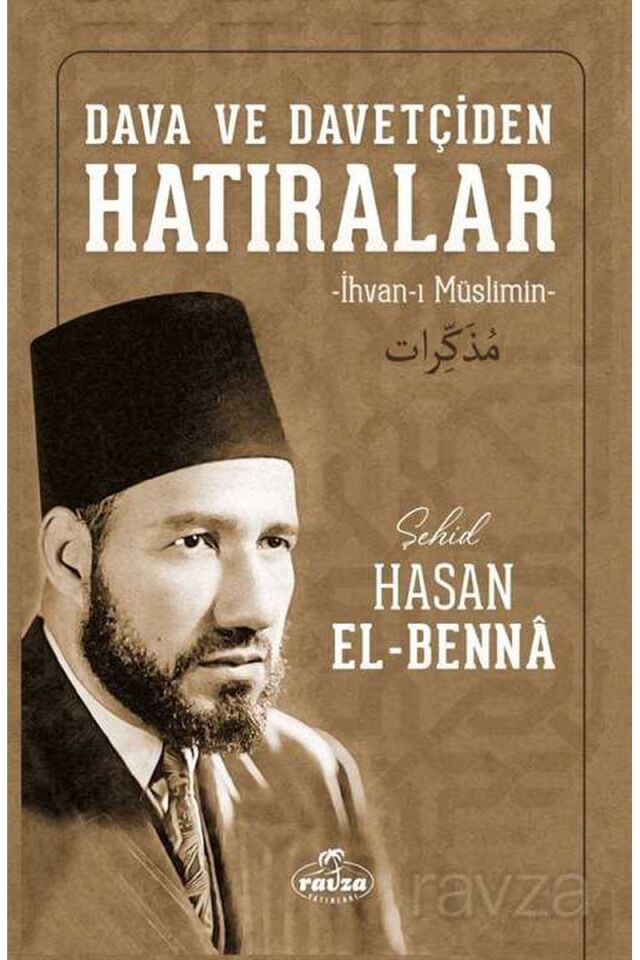 Dava ve Davetçiden Hatıralar; (İhvan-ı Müslimin) Ciltli