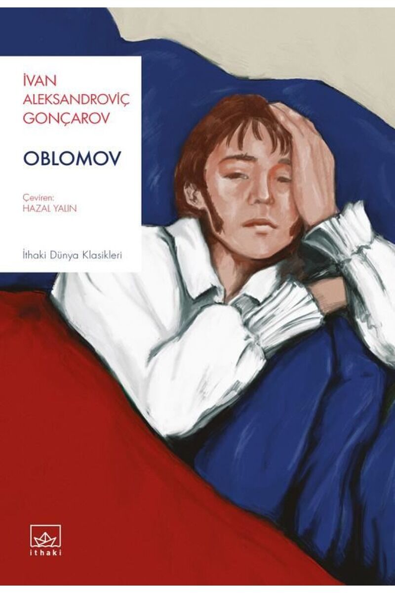 Oblomov, Clz - İVAN ALEKSANDROVIÇ GONÇAROV