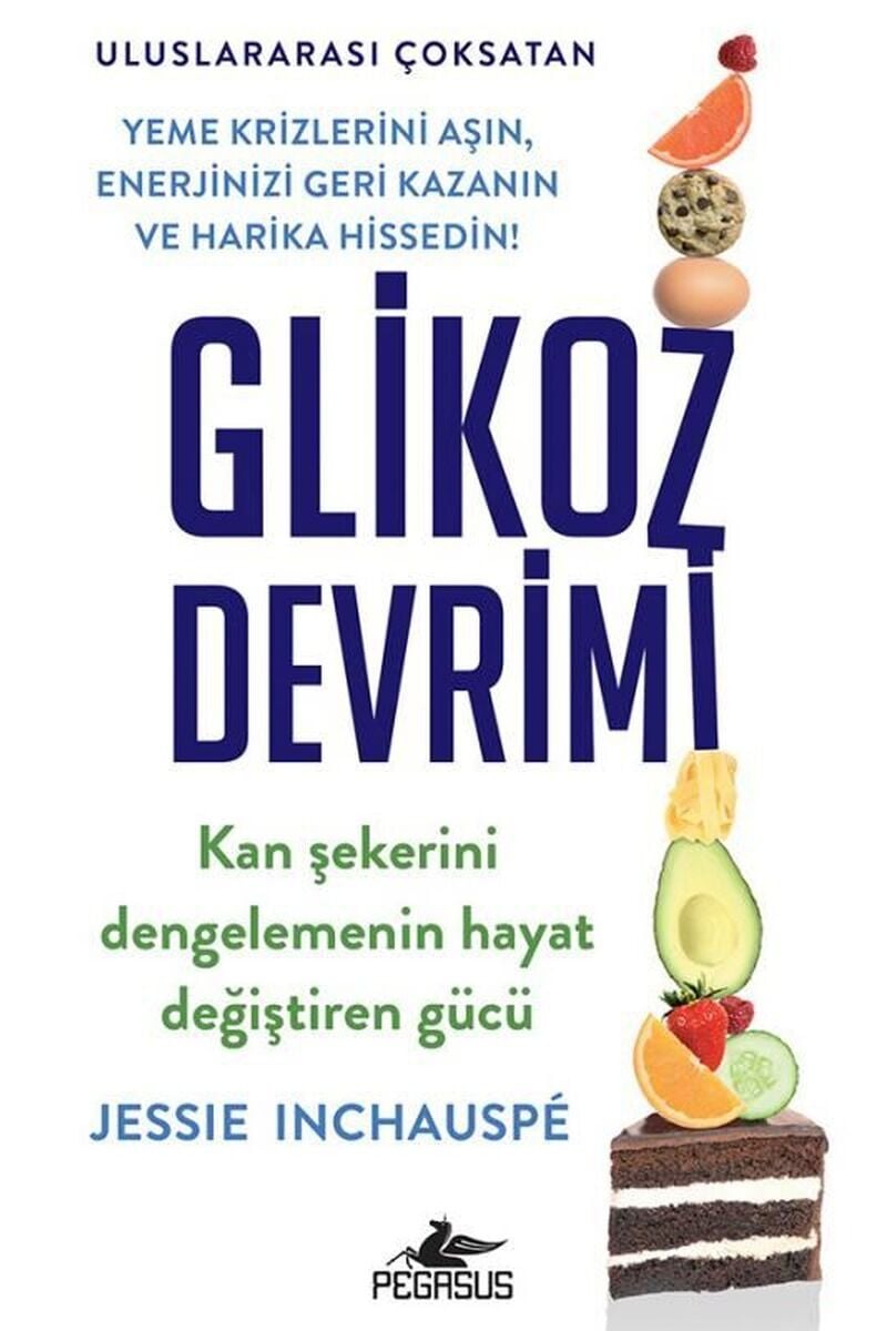 Glikoz Devrimi: Kan Şekerini Dengel, Clz - JESSIE INCHAUSPE