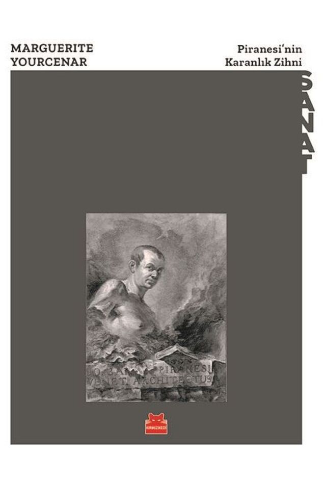 Piranesi'nin Karanlık Zihni, Clz - MARGUERITE YOURCENAR