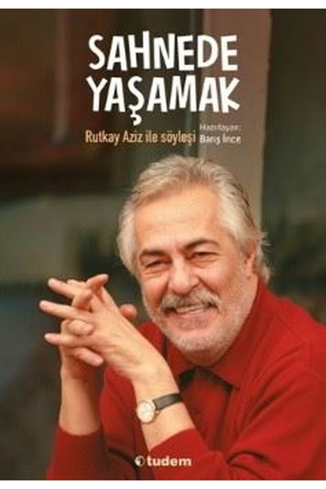 Sahnede Yaşamak-Rutkay Aziz İle Söy, Clz - BARIŞ İNCE