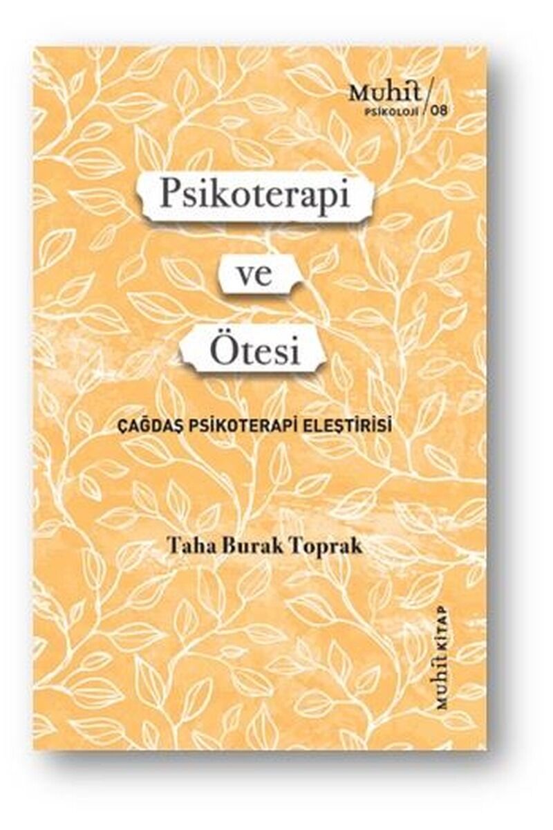 Psikoterapi ve Ötesi-Çağdaş Psikote, Clz - TAHA BURAK TOPRAK