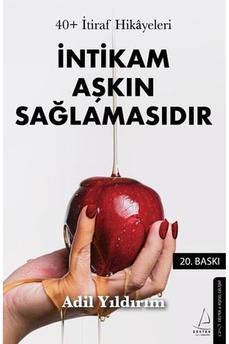 İntikam Aşkın Sağlamasıdır-40+ İtir, Cpb - ADIL YILDIRIM