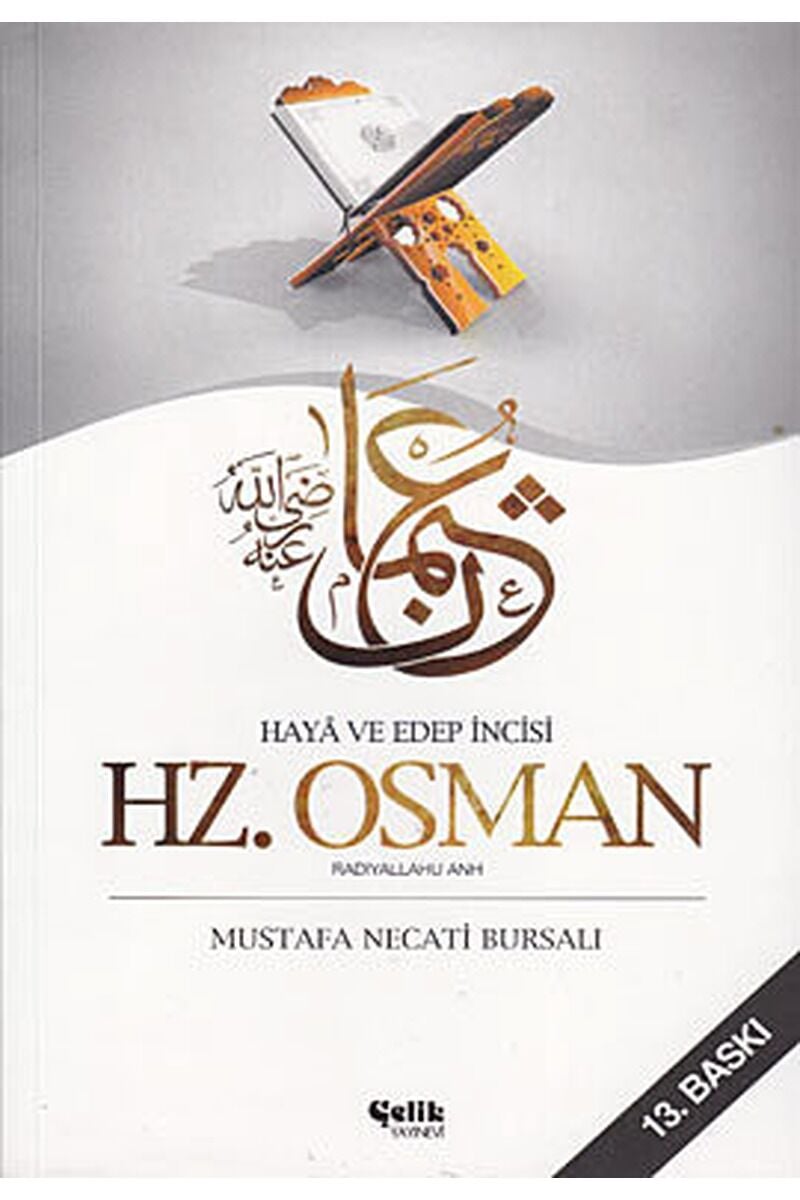 Hz. Osman (Radıyallahu Anh), Clz - ECE ÖZBAŞ