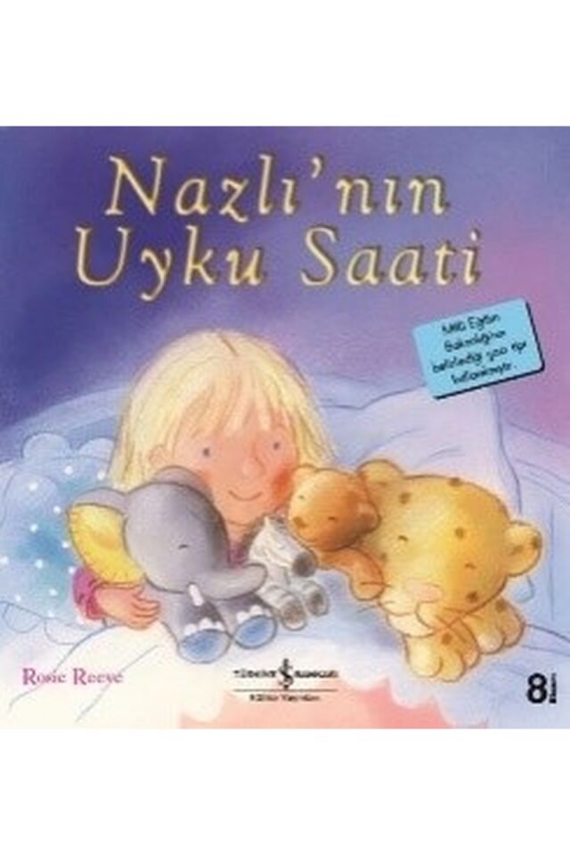 Nazlı'nın Uyku Saati-İlk Okuma Kita, Clz - ROSIE REEVE