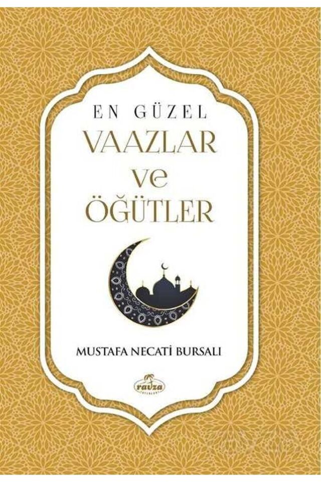En Güzel Vaazler Öğütler