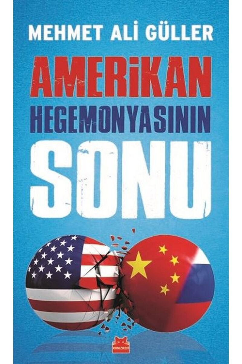 Amerikan Hegemonyasının Sonu, Clz - MEHMET ALI GÜLLER