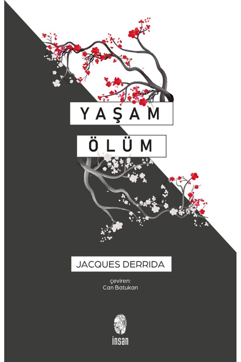 Yaşam Ölüm, Clz - JACQUES DERRIDA