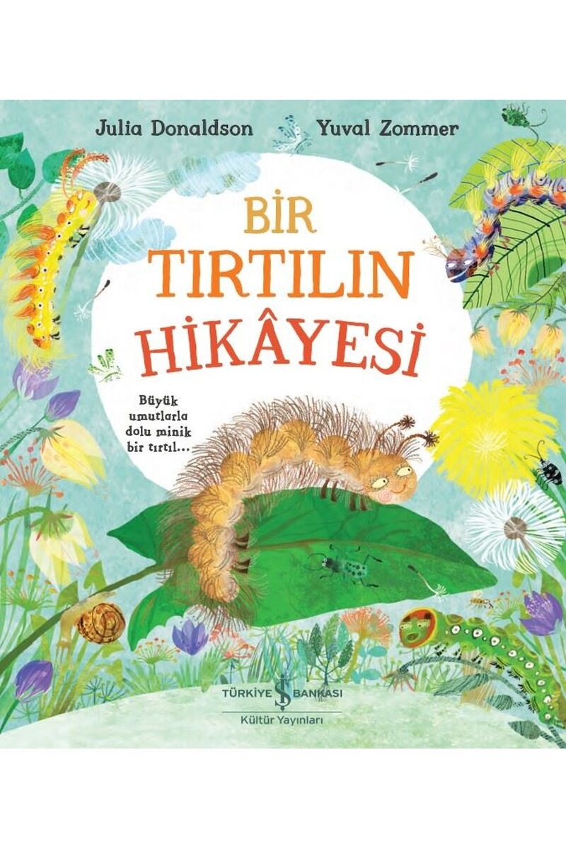 Bir Tırtılın Hikayesi, Clz - JULIA DONALDSON
