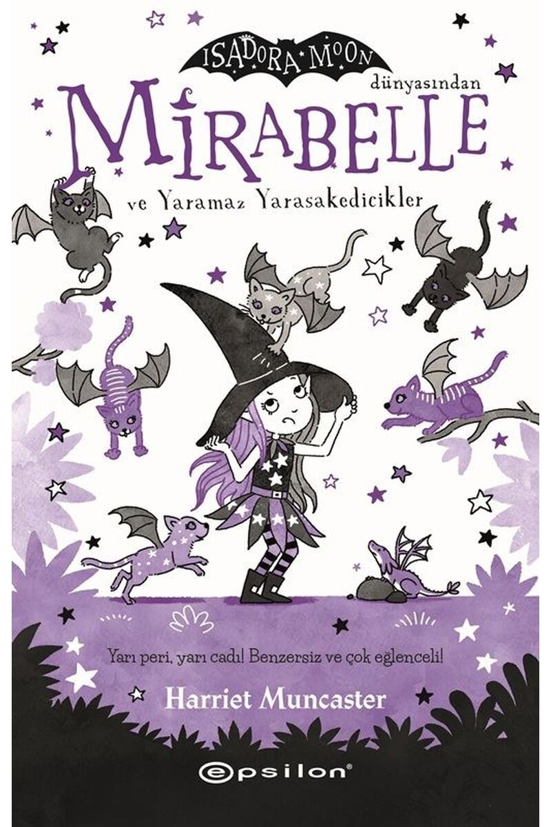 Mirabelle 5-Yaramaz Yarasakedicikle, Clt - HARRIET MUNCASTER