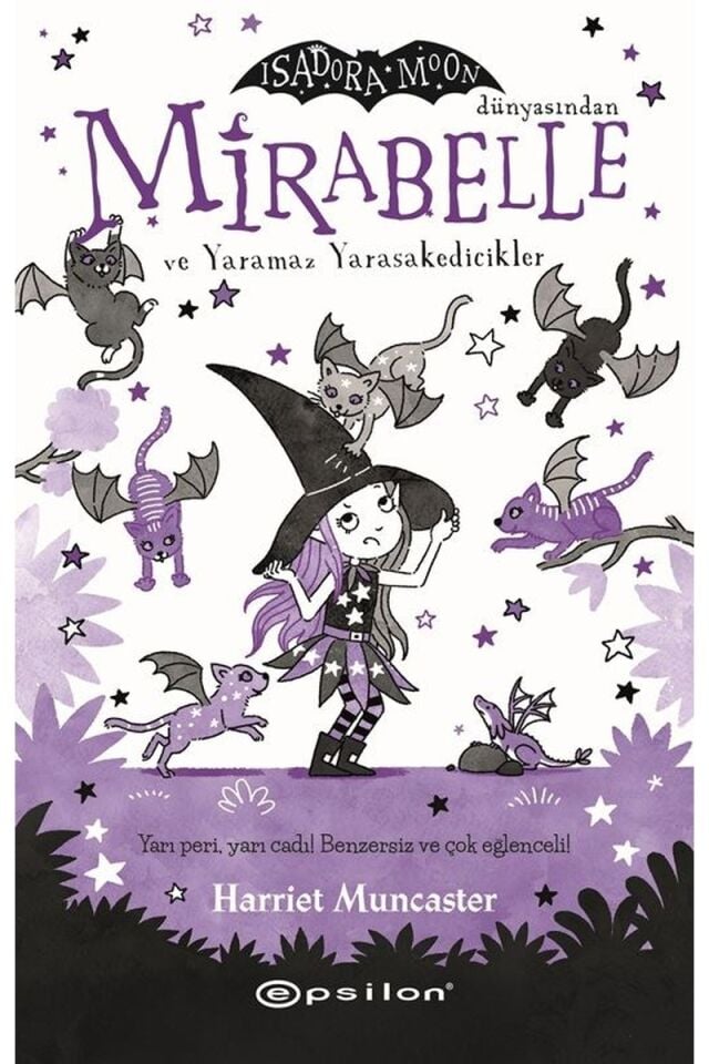 Mirabelle 5-Yaramaz Yarasakedicikle, Clt - HARRIET MUNCASTER